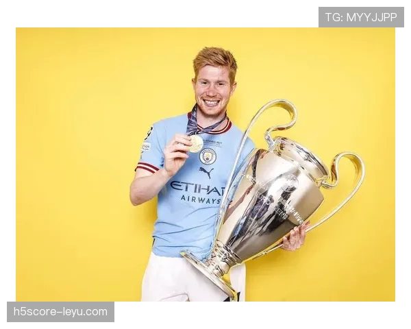 德布劳内：从天才少年到足坛巨星，稳健表现持续闪耀赛场